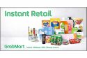 GrabMart Expands Into ‘instant Retail’